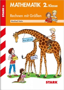 Training Grundschule - Rechnen mit Größen 2. Klasse