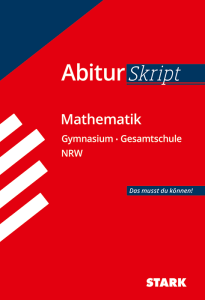 AbiturSkript - Mathematik - NRW