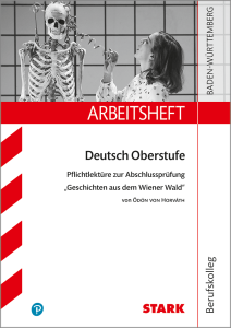 Arbeitsheft Deutsch - Geschichten aus dem Wiener Wald