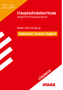 Lösungen zu Original-Prüfungen Hauptschulabschluss 2024 - Mathematik, Deutsch, Englisch 9. Klasse - BaWü