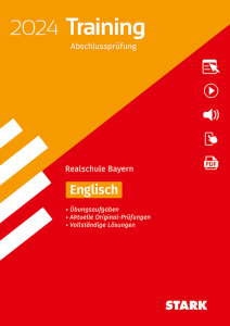 Training Abschlussprüfung Realschule 2024 - Englisch - Bayern