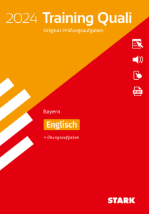 Training Abschlussprüfung Quali Mittelschule 2024 - Englisch 9. Klasse - Bayern