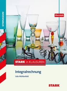 Stark in Mathematik - Integralrechnung Oberstufe