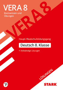 Lösungen zu VERA 8 Haupt-/ Realschulbildungsgang - Deutsch