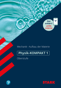 Physik-KOMPAKT Gymnasium - Oberstufe - Band 1