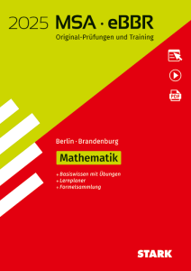 Original-Prüfungen und Training MSA/eBBR 2025 - Mathematik - Berlin/Brandenburg