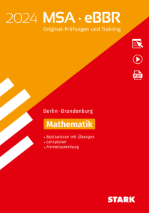 Original-Prüfungen und Training MSA/eBBR 2024 - Mathematik - Berlin/Brandenburg