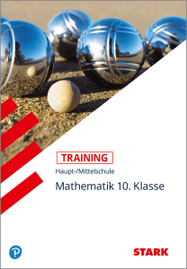Training Haupt-/Mittelschule - Mathematik 10. Klasse
