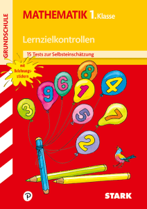 Lernzielkontrollen Grundschule - Mathematik 1. Klasse