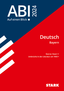Abi - auf einen Blick! Deutsch Bayern 2024