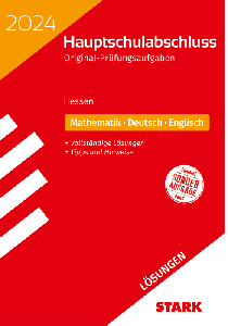 Lösungen zu Original-Prüfungen Hauptschulabschluss 2024 - Mathematik, Deutsch, Englisch - Hessen