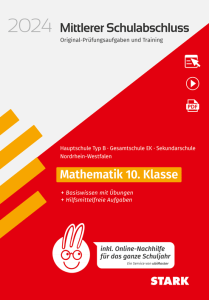 Original-Prüfungen und Training - Mittlerer Schulabschluss 2024 - Mathematik - Hauptschule Typ B/ Gesamtschule EK/Sekundarschule - NRW - inkl. Online-Nachhilfe