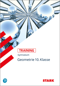 Training Gymnasium - Mathematik Geometrie 10. Klasse