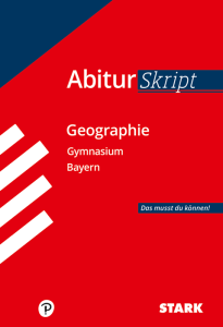 AbiturSkript - Geographie - Bayern
