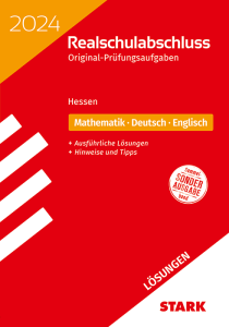 Lösungen zu Original-Prüfungen Realschulabschluss 2024 - Mathematik, Deutsch, Englisch - Hessen