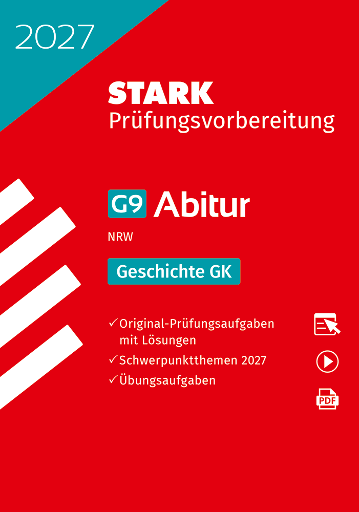 Geschichte GK - Abitur 2027 NRW - Prüfungsvorbereitung/Stark-Verlag
