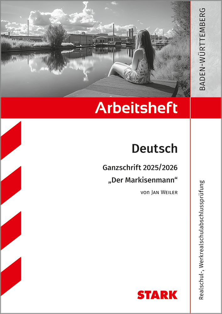 Jan Weiler: Der Markisenmann - Deutsch Ganzschrift 2025/26 BW - Arbeitsheft mit Lösungen/Stark-Verlag
