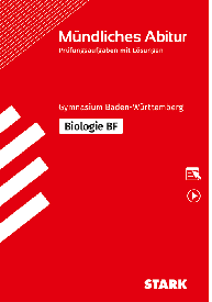 Biologie BF - Mündliche Abiturprüfung BW - Prüfungsvorbereitung