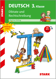 Diktate und Rechtschreibung 3. Klasse - Training Grundschule