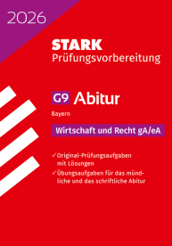 Wirtschaft/Recht gA/eA - Abitur 2026 Bayern - Prüfungsvorbereitung