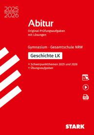Geschichte LK - Abitur 2025/2026 NRW - Prüfungsvorbereitung