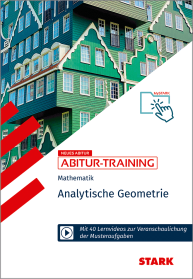 Mathematik - Abitur-Training - Analytische Geometrie