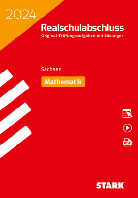 Original-Prüfungen Realschulabschluss 2024 - Mathematik - Sachsen