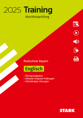 Training Abschlussprüfung Realschule 2025 - Englisch - Bayern