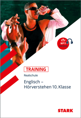 Training Realschule - Englisch Hörverstehen 10. Klasse