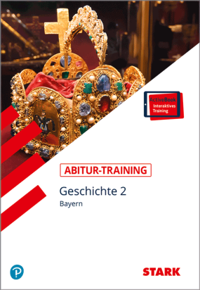 Abitur-Training - Geschichte Band 2 - Bayern