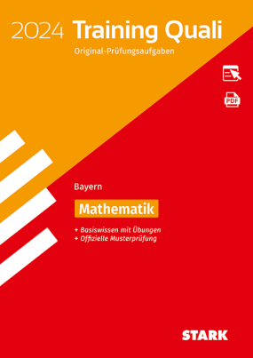 Training Abschlussprüfung Quali Mittelschule 2024 - Mathematik 9. Klasse - Bayern