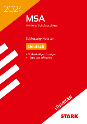 Lösungen zu Original-Prüfungen und Training MSA 2024 - Deutsch - Schleswig-Holstein