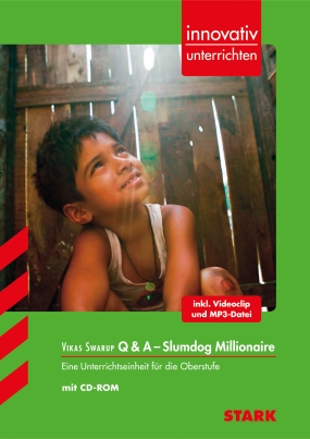 Innovativ Unterrichten - Englisch - Vikas Swarup: Q & A - Slumdog Millionaire