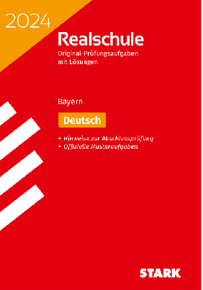 Original-Prüfungen Realschule 2024 - Deutsch - Bayern