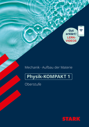 Physik-KOMPAKT Gymnasium - Oberstufe - Band 1