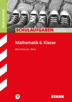 Schulaufgaben Realschule - Mathematik 6. Klasse - Bayern