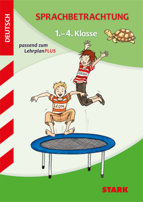 Training Grundschule - Sprachbetrachtung 1.-4. Klasse