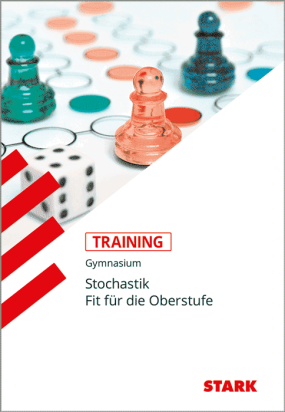 Training Gymnasium - Stochastik - Fit für die Oberstufe