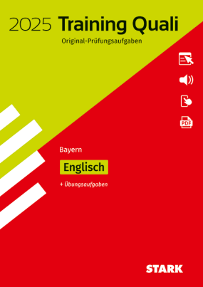 Training Abschlussprüfung Quali Mittelschule 2025 - Englisch 9. Klasse - Bayern