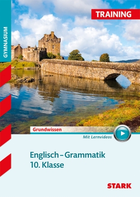 Training Gymnasium - Englisch Grammatik 10. Klasse