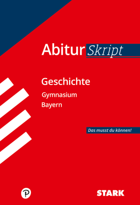 AbiturSkript - Geschichte - Bayern