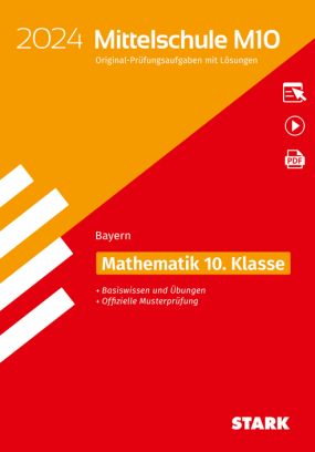 Original-Prüfungen und Training Mittelschule M10 2024 - Mathematik - Bayern