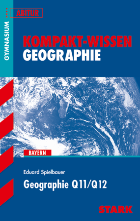 Kompakt-Wissen - Geographie Q11/Q12