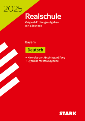 Original-Prüfungen Realschule 2025 - Deutsch - Bayern