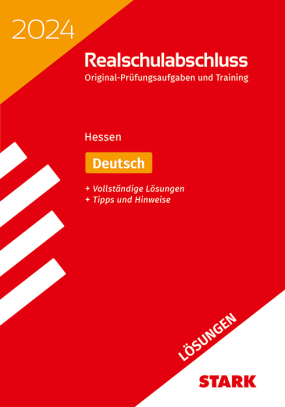 Lösungen zu Original-Prüfungen und Training Realschulabschluss 2024 - Deutsch - Hessen