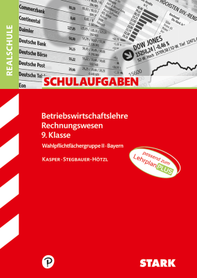 Schulaufgaben Realschule - BwR 9. Klasse - Bayern
