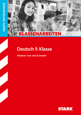 Klassenarbeiten Haupt-/Mittelschule - Deutsch 9. Klasse