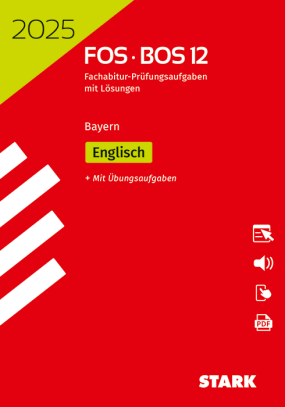 Abiturprüfung FOS/BOS Bayern 2025 - Englisch 12. Klasse