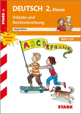 Training Grundschule - Diktate und Rechtschreibung 2. Klasse