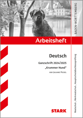 Arbeitsheft - Deutsch - BaWü - Ganzschrift 2024/25 - Pickel: Krummer Hund